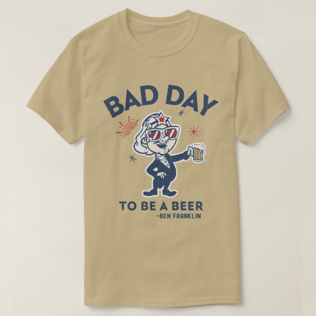 Camiseta O Bebendo Da Cerveja Engraçado É Um Dia Ruim Para  (Frente do Design)