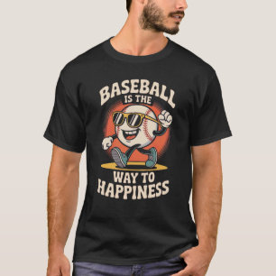 Camiseta O beisebol é o caminho para a felicidade - Beisebo