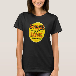 Camiseta O bife é meu idioma de amor Carne de galinha