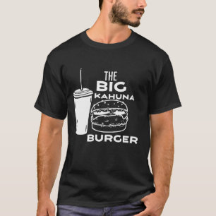 Camiseta O Big Kahuna Burger