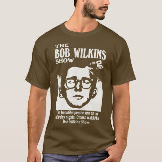 Camiseta O Bob Wilkins mostra a criatura do hospedeiro horr