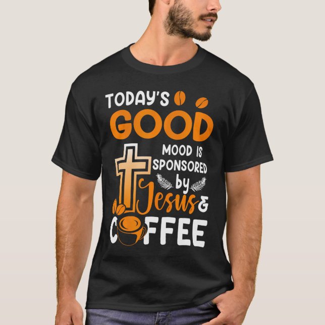 Camiseta O bom humor da religião de hoje é patrocinado por  (Frente)