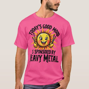 Camiseta O Bom Humor De Hoje Patrocinado Por Metal Pesado