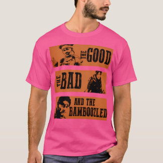 Camiseta O Bom O Mau E O Bambozado