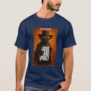 Camiseta O Bom o Mau & o Pugly Paródia de Filme