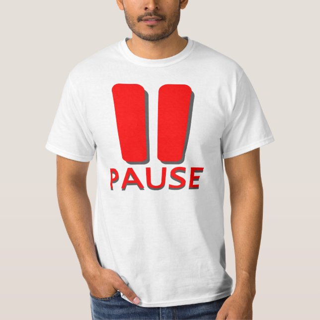 Camiseta O botão de pausa (Frente)