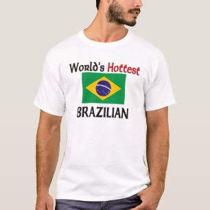 Camiseta O brasileiro o mais quente do mundo