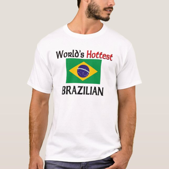Camiseta O brasileiro o mais quente do mundo (Frente)