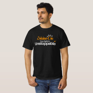 Camiseta O Brilho Na Sua Luz É Imparável