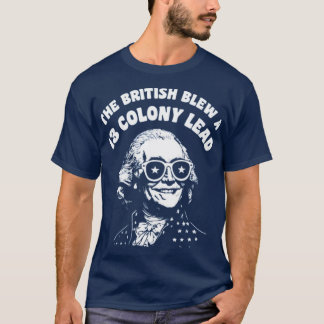 Camiseta O britânico explodiu uma 13 colônias de chumbo