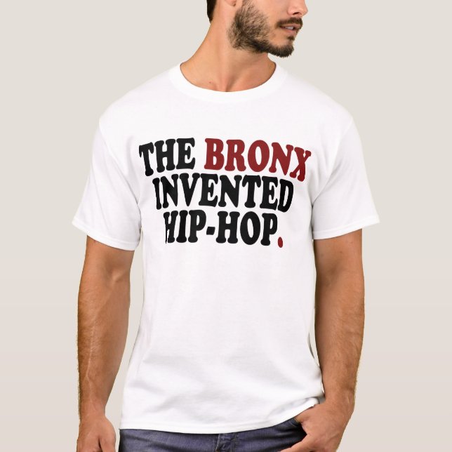 Camiseta O BRONX inventou o t-shirt do hip-hop (Frente)