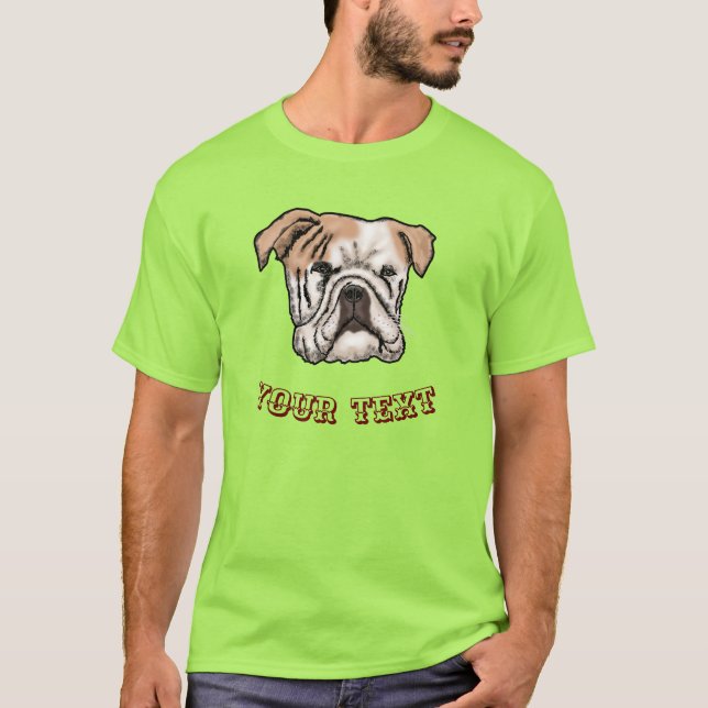 Camiseta O Buldogue Personaliza O Texto (Frente)