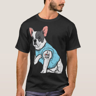 Camiseta O Bulldog Francês Ama Mãe Tatto O Proprietário Do 