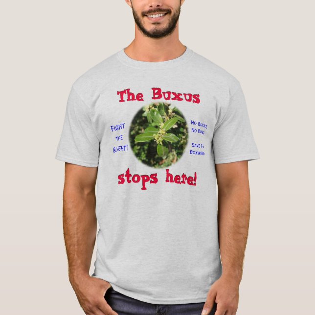 Camiseta O Buxus para aqui! (Frente)