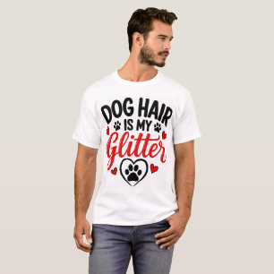 Camiseta O Cabelo de Cachorro é Meu Brilho