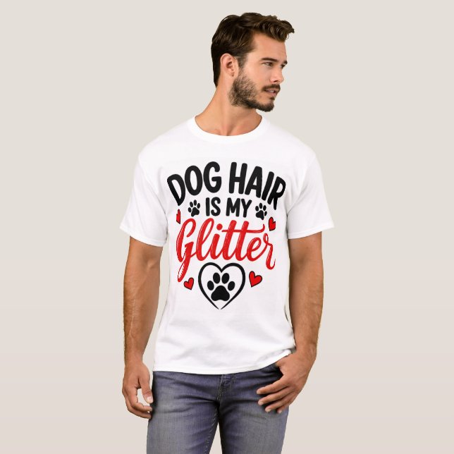 Camiseta O Cabelo de Cachorro é Meu Brilho (Frente Completa)