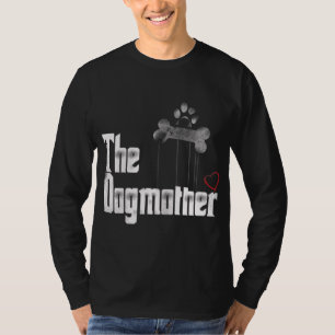 Camiseta O Cachorro Engraçado Mãe Dono da Mãe Presente