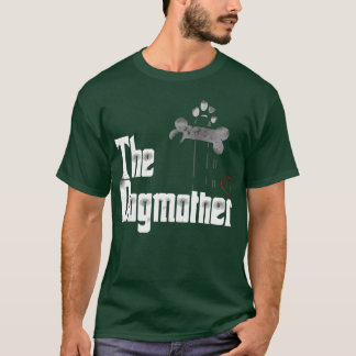 Camiseta O Cachorro Engraçado Mãe Mãe Proprietária