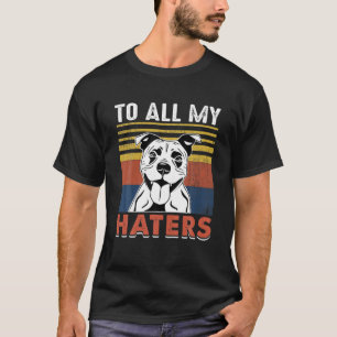 Camiseta O Cachorro Esffioso Engraçado Cita Todos Os Meus