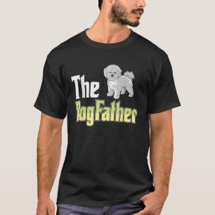 Camiseta O Cachorro Pai Bichon frise Dono de Cachorro Engra