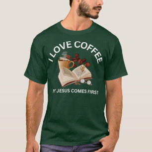 Camiseta O Café Alimentado Pela Fé Sobreviveu Jesus Primeir