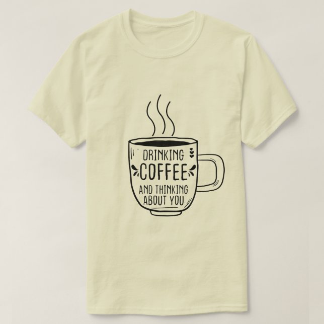 Camiseta O Café bebendo E O Coffeine Pensador São Engraçado (Frente do Design)