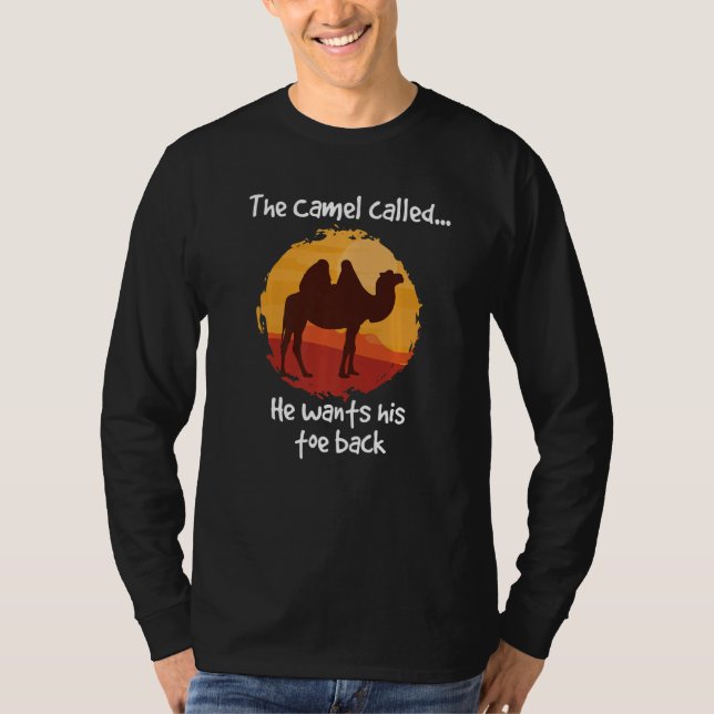 Camiseta O Camelo Chamado Ele Quer de Volta seu Dedo do Des (Frente)