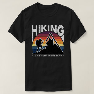 Camiseta O Caminho É O Meu Plano De Reforma Engraçado Hiker