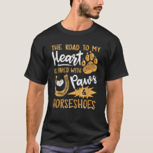 Camiseta O Caminho Para O Meu Coração Está Pavado Com Ferra