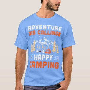 Camiseta O Camping Design Advencer está chamando, eu precis