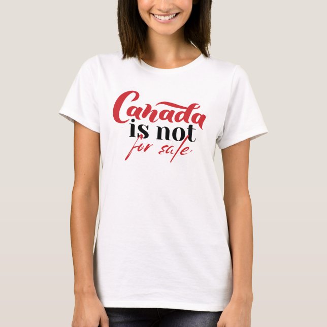 Camiseta O Canadá NÃO é para venda (Frente)
