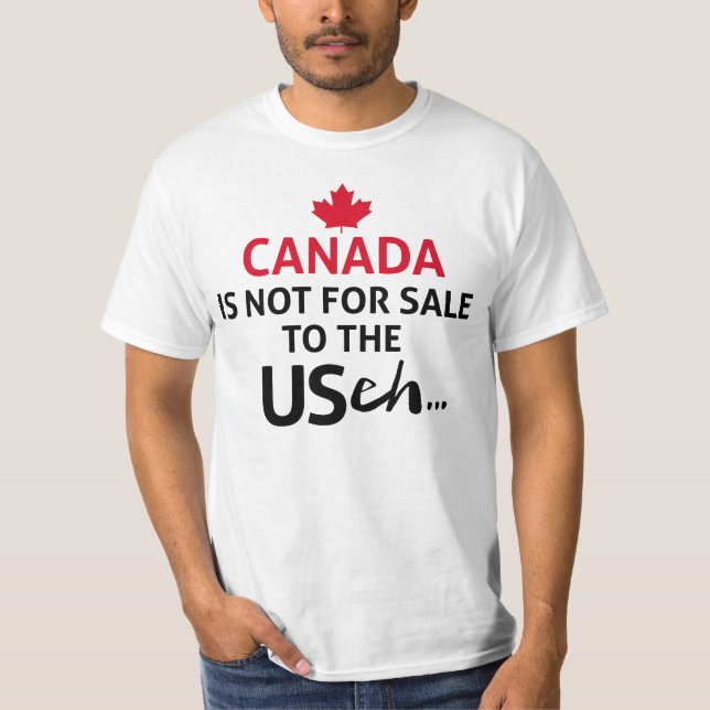 Camiseta O CANADÁ não é para venda aos EUA. (Frente)