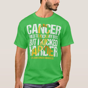 Camiseta O Cancer Da Infância Tentou Matar O Meu Bumbum Mas