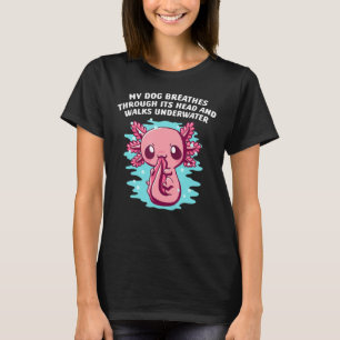 Camiseta O Cão Respira Pela Cabeça Caminha Submarino Axolot