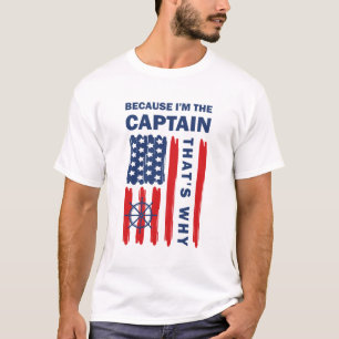 Camiseta O Capitão É Por Isso Que É Engraçado Dizer Barco B