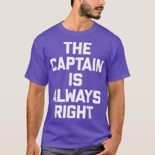 Camiseta O Capitão Tem Sempre Razão, Curioso Proprietário D