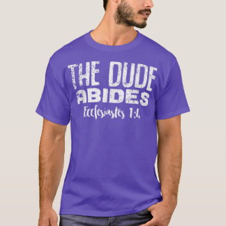 Camiseta O Cara Abde Eclesiastes 14 Engraçada Snarky