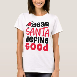 Camiseta O caro papai noel define o t-shirt do Natal das