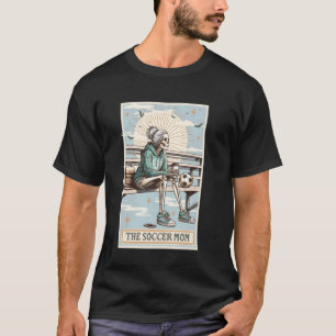 Camiseta O Cartão de Tarot Esqueleto da Mãe de Futebol, Mot