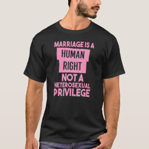Camiseta O casamento É Um Direito Humano E Não Um Privi Het