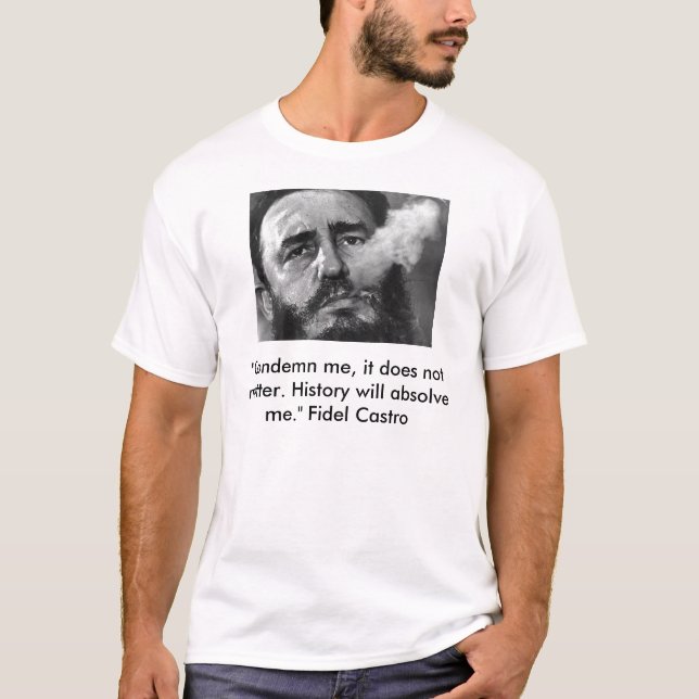 Camiseta o castro, "condena-me, ele não importa. Histor… (Frente)