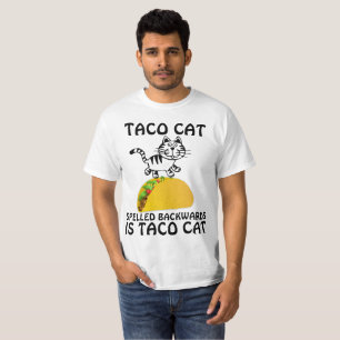 CAMISETA O CAT DO TACO SOLETRADO PARA TRÁS É T-SHIRT DO C