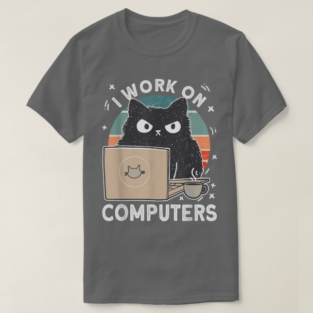 Camiseta O Cat I do Computador Grumpy Trabalha Em Computado (Frente do Design)
