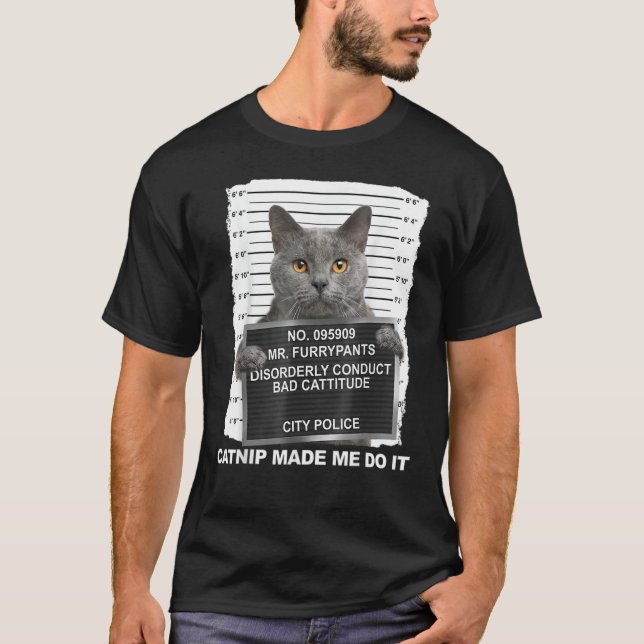 Camiseta O Catnip Fez-Me Fazê-Lo 2 (Frente)