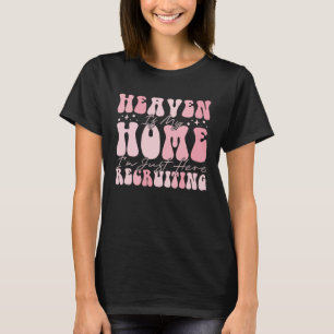 Camiseta O Céu é a minha casa Estou aqui a recrutar