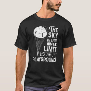 Camiseta O Céu Não É Meu Limite É Meu Parque Infantil Diver