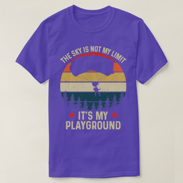 Camiseta O Céu Não É O Meu Limite É O Meu Playground (Frente do Design)