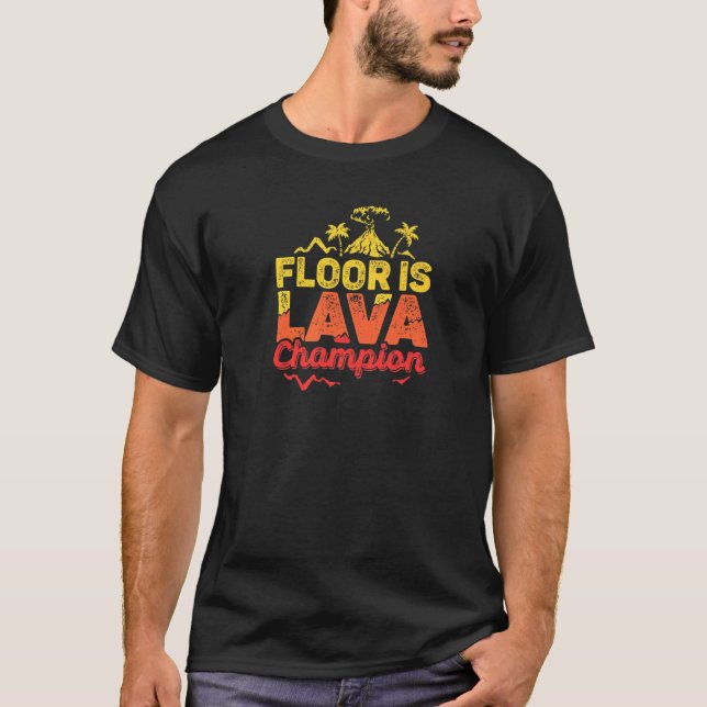 Camiseta O Chão É Campeão De Jogo De Lava Com Crianças De V (Frente)