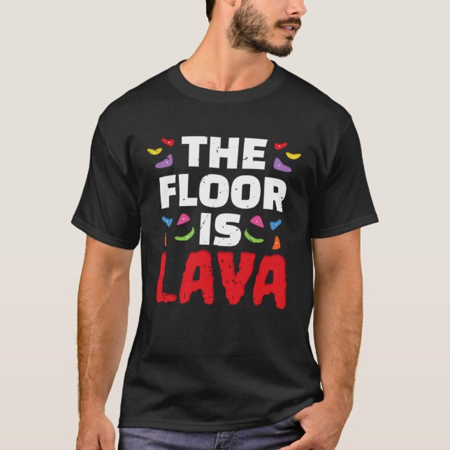 Camiseta O Chão É O Climer De Lava Subindo Boulderin (Frente)