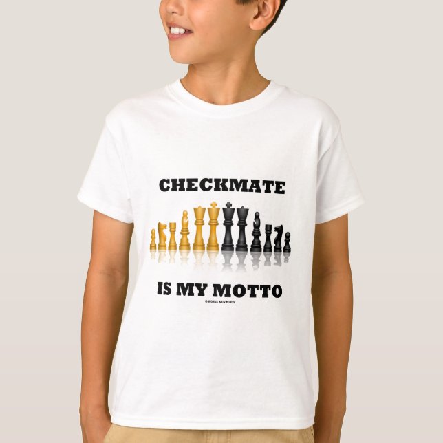 Camiseta O Checkmate é minha divisa (o grupo de xadrez (Frente)